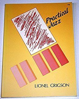 Lionel Grigson Practical Jazz Amazoncouk Lionel Grigson Books