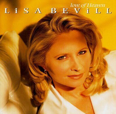 Lisa Bevill Love of Heaven Lisa Bevill Songs Reviews Credits