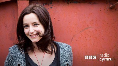 Lisa Gwilym BBC Radio Cymru Lisa Gwilym yn Cyflwyno