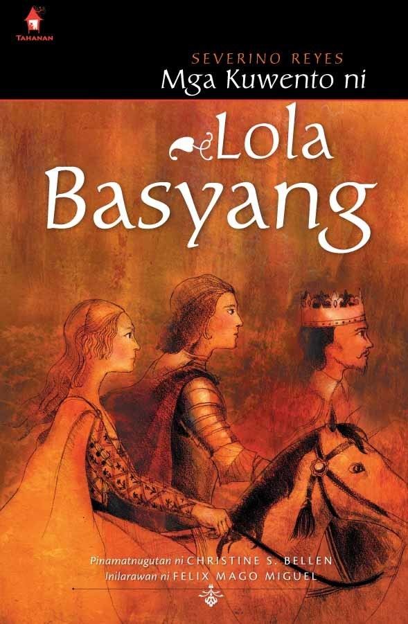 List of Mga Kuwento ni Lola Basyang episodes MGA KUWENTO NI LOLA BASYANG Tahanan Books