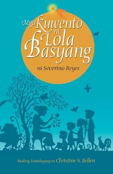 List of Mga Kuwento ni Lola Basyang episodes Mga Kuwento Ni Lola Basyang Anvil Publishing Inc