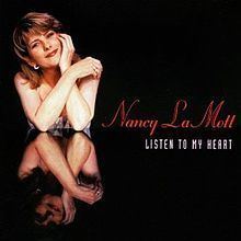 Listen to My Heart (Nancy LaMott album) httpsuploadwikimediaorgwikipediaenthumb6