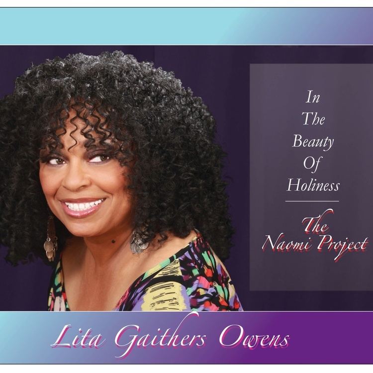 Lita Gaithers Lita Gaithers Owens In The Beauty Of HolinessThe Naomi Project Home