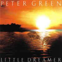 Little Dreamer (Peter Green album) httpsuploadwikimediaorgwikipediaeneebLit