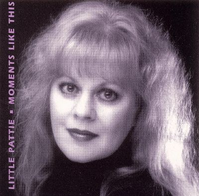 Little Pattie Moments Like This Little Pattie Songs Reviews