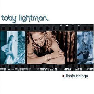 Little Things (Toby Lightman album) httpsuploadwikimediaorgwikipediaen11dLit