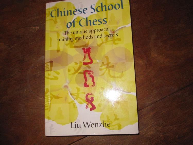 Liu Wenzhe Chinese School of Chess by Liu Wenzhe Chesscom