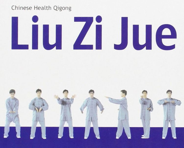 Liu Zi Jue Cele 6 Sunete Vindecatoare Liu Zi Jue Qigong eficiente in