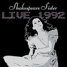 Live 1992 (Shakespears Sister album) httpsuploadwikimediaorgwikipediaenthumb4