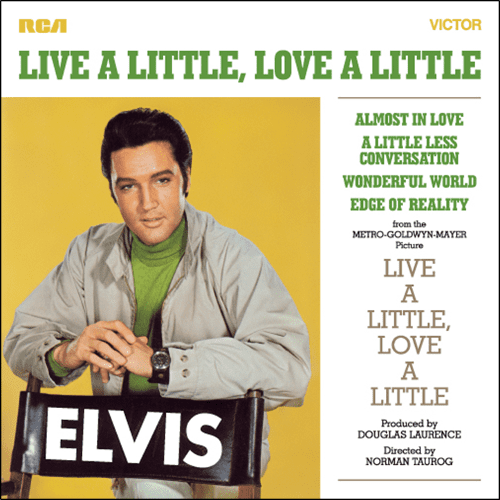 Live a Little, Love a Little ElvisNewscom Live A Little Love A Little CD review