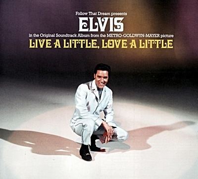 Live a Little, Love a Little Live A Little Love A Little FTD Soundtrack Album CD EIN review