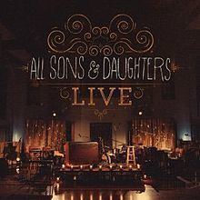 Live (All Sons & Daughters album) httpsuploadwikimediaorgwikipediaenthumb1