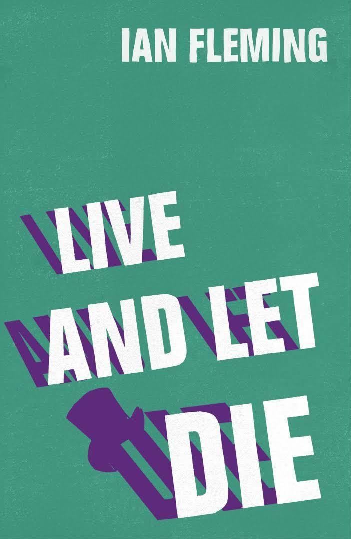 Live and Let Die (novel) t0gstaticcomimagesqtbnANd9GcRZ0iEBie7RvE31I