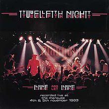 Live and Let Live (Twelfth Night album) httpsuploadwikimediaorgwikipediaenthumbd