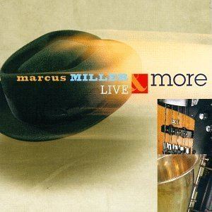 Live & More (Marcus Miller album) httpsuploadwikimediaorgwikipediaencc7Mar