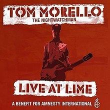 Live at Lime with Tom Morello: The Nightwatchman httpsuploadwikimediaorgwikipediaenthumbb