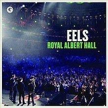 Live at Royal Albert Hall (Eels album) httpsuploadwikimediaorgwikipediaenthumb8