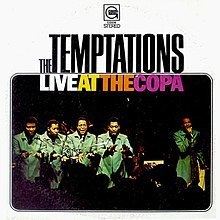 Live at the Copa (The Temptations album) httpsuploadwikimediaorgwikipediaenthumb7