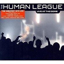 Live at the Dome (The Human League album) httpsuploadwikimediaorgwikipediaenthumb3