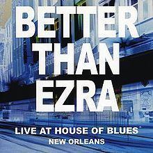 Live at the House of Blues, New Orleans httpsuploadwikimediaorgwikipediaenthumb1