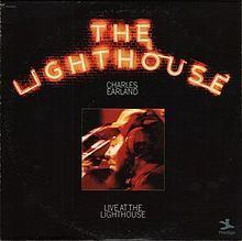 Live at the Lighthouse (Charles Earland album) httpsuploadwikimediaorgwikipediaenthumbd