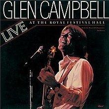 Live at the Royal Festival Hall (Glen Campbell album) httpsuploadwikimediaorgwikipediaenthumb2