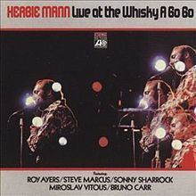 Live at the Whisky a Go Go (Herbie Mann album) httpsuploadwikimediaorgwikipediaenthumba