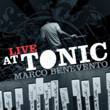 Live at Tonic (Marco Benevento album) httpsuploadwikimediaorgwikipediaenthumbb