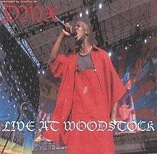 Live at Woodstock (DMX album) httpsuploadwikimediaorgwikipediaenthumb2