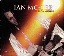 Live from Austin (Ian Moore album) httpsuploadwikimediaorgwikipediaenthumb7