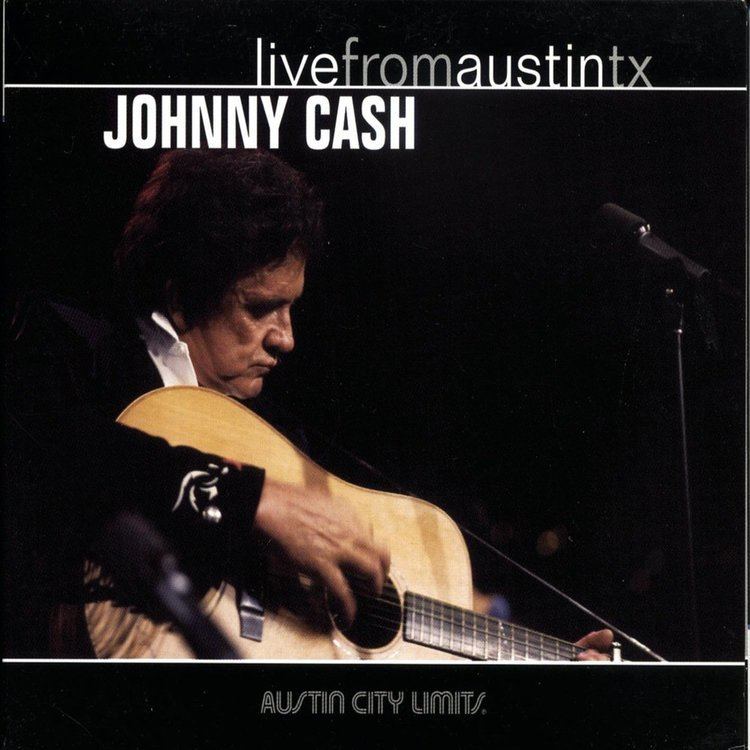 Live from Austin, TX (Johnny Cash album) httpscdnsmehostnetjohnnycashonlinecomuslega