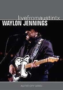 Live from Austin, TX (Waylon Jennings album) httpsuploadwikimediaorgwikipediaenthumb6