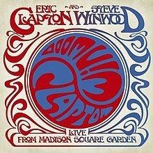 Live from Madison Square Garden (Eric Clapton and Steve Winwood album) httpsuploadwikimediaorgwikipediaenthumbe