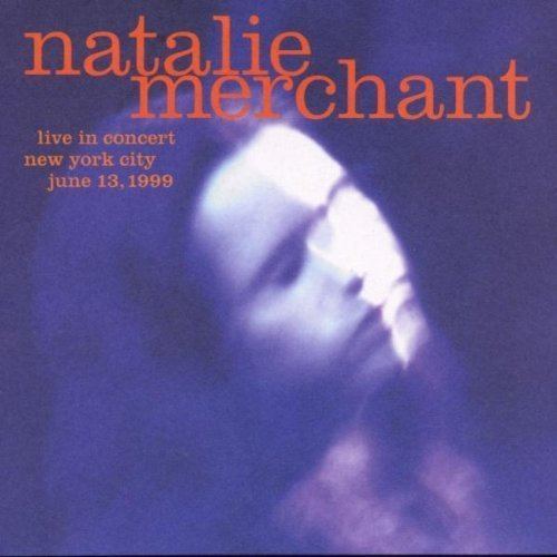 Live in Concert (Natalie Merchant album) httpsimagesnasslimagesamazoncomimagesI5
