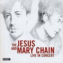 Live in Concert (The Jesus and Mary Chain album) httpsuploadwikimediaorgwikipediaenthumbc