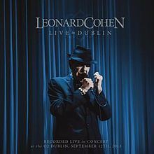 Live in Dublin (Leonard Cohen album) httpsuploadwikimediaorgwikipediaenthumbc
