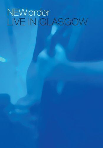 Live in Glasgow (New Order video) httpsimagesnasslimagesamazoncomimagesI3