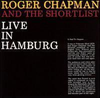 Live in Hamburg (Roger Chapman album) httpsuploadwikimediaorgwikipediaen33dRog