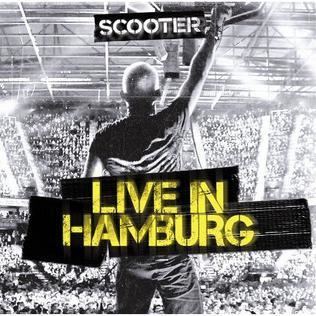 Live in Hamburg (Scooter album) httpsuploadwikimediaorgwikipediaenbbdSco