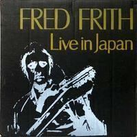 Live in Japan (Fred Frith album) httpsuploadwikimediaorgwikipediaenff6Fre