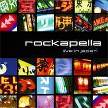 Live in Japan (Rockapella album) httpsuploadwikimediaorgwikipediaenthumb6