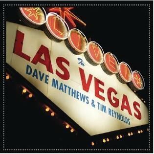 Live in Las Vegas (Dave Matthews and Tim Reynolds album) httpsuploadwikimediaorgwikipediaenaa1Liv