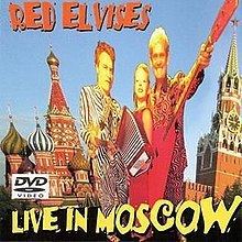 Live in Moscow (Red Elvises DVD) httpsuploadwikimediaorgwikipediaenthumbb