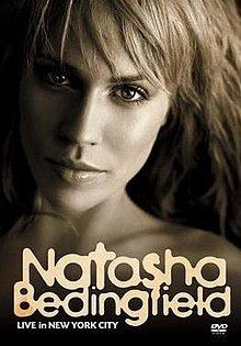 Live in New York City (Natasha Bedingfield DVD) httpsuploadwikimediaorgwikipediaenthumb8
