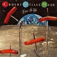 Live It Up (Crosby, Stills & Nash album) httpsuploadwikimediaorgwikipediaenthumb7