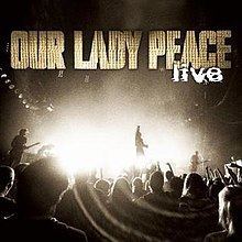 Live (Our Lady Peace album) httpsuploadwikimediaorgwikipediaenthumb3
