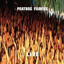 Live (Peatbog Faeries album) httpsuploadwikimediaorgwikipediaenthumb0