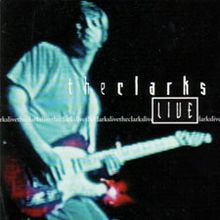 Live (The Clarks album) httpsuploadwikimediaorgwikipediaenthumb1
