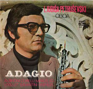 Ljubiša Petruševski Ljubia Petruevski Adagio Vinyl LP Album at Discogs