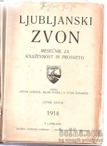 Ljubljanski zvon LJUBLJANSKI ZVON LET 1918 bolhacom